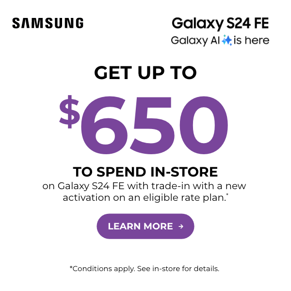 Samsung s24 FE get up to $650 to spend in-store with tradein